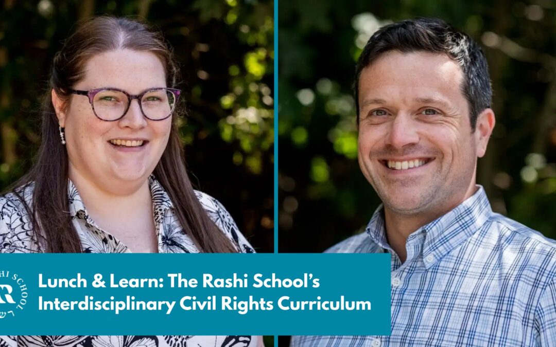 Lunch & Learn: Rashi’s Interdisciplinary Civil Rights Unit